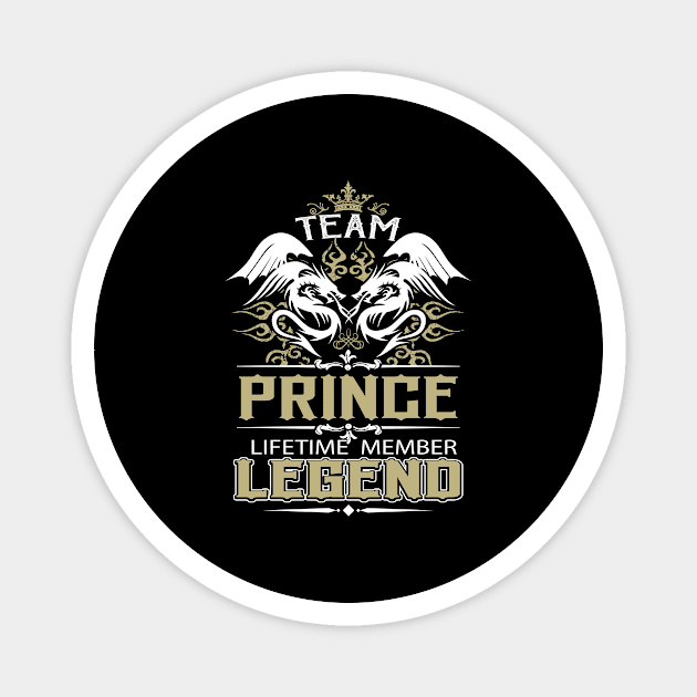 Prince Name T Shirt -  Team Prince Lifetime Member Legend Name Gift Item Tee Magnet by yalytkinyq